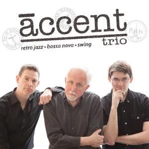 Accent Trio - Retro Jazz, Bossa Nova, Swing