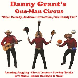 Danny Grant's One-Man Circus