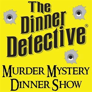 The Dinner Detective Murder Mystery Dinner Show