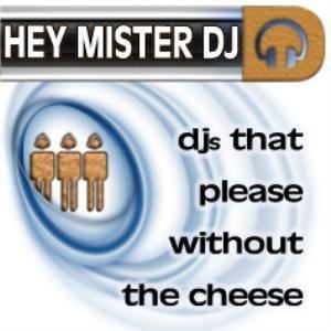 Hey Mister DJ