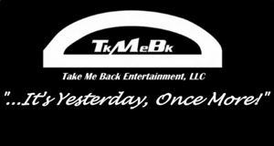 Take Me Back Entertainment, LLC