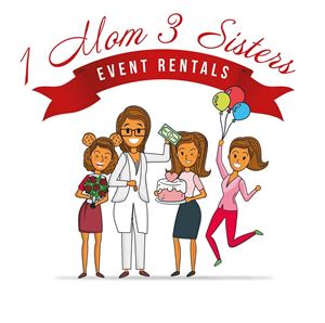 1 Mom 3 Sisters Event Rentals LLC