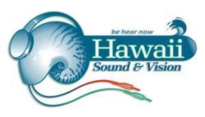 Hawaii Sound & Vision