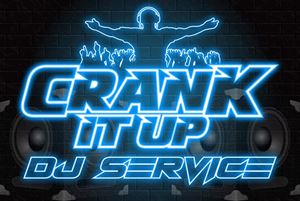 Crank It Up Dj Service