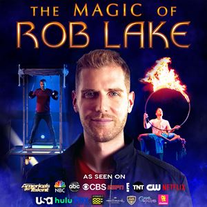 Rob Lake: Illusionist - Atlanta - Seen on AGT!