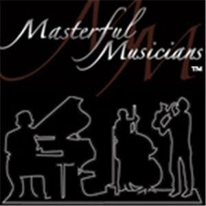 Masterful Musicians