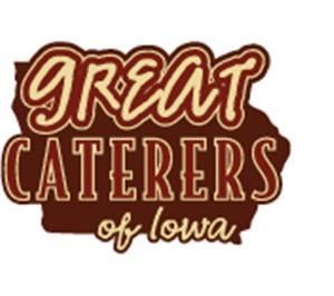 Great Caterers of Iowa Inc.