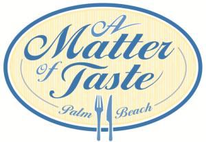 A Matter of Taste Palm Beach